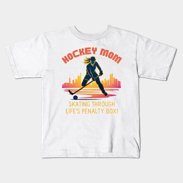 Hockey-mom Kids T-Shirt by WordsOfVictor